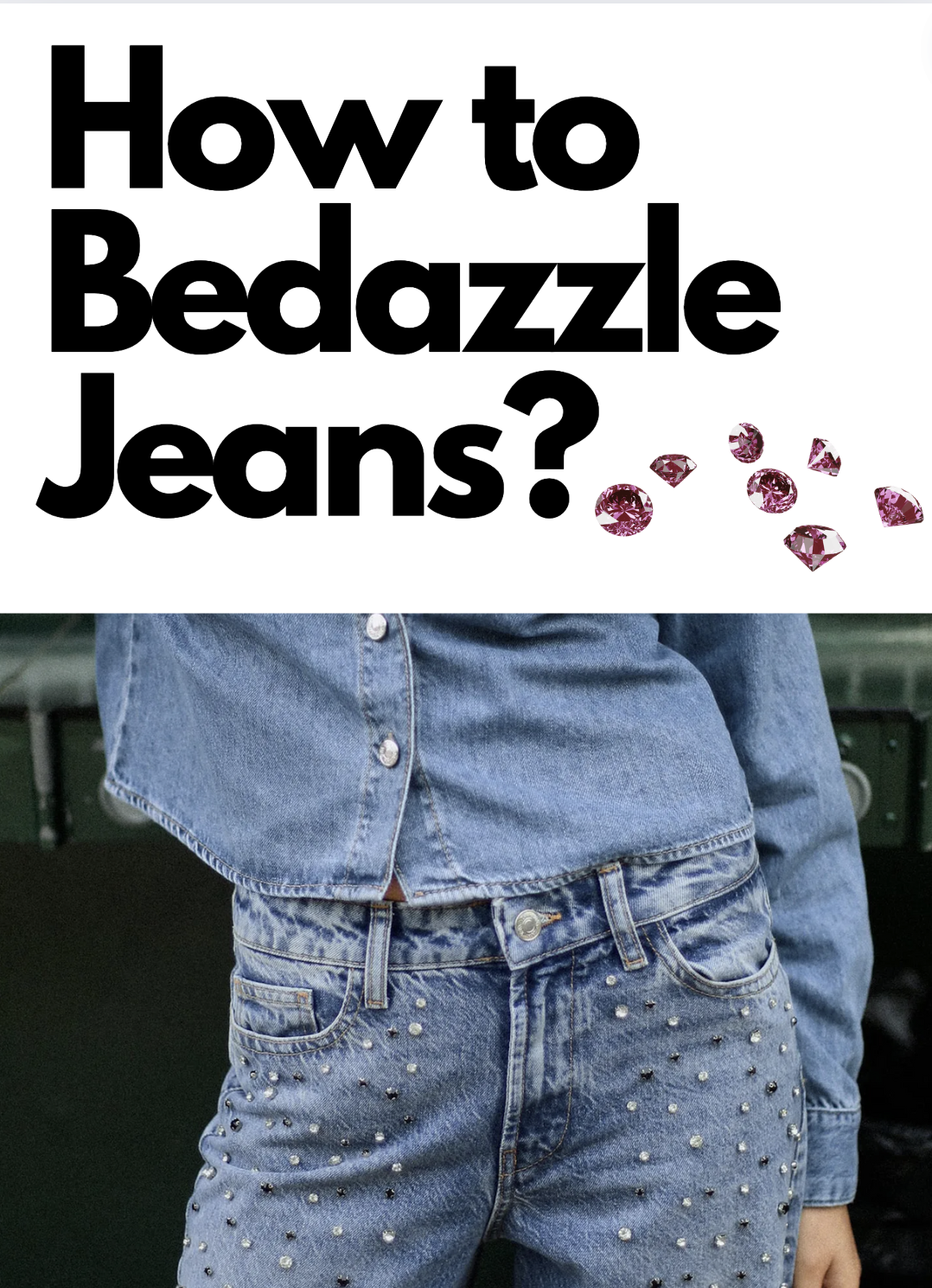 Bedazzled jeans out of shops style